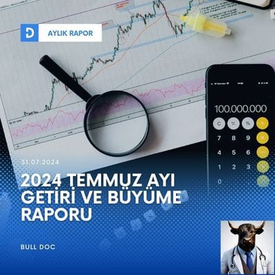 2024 Temmuz Sonu Portföy Durumu